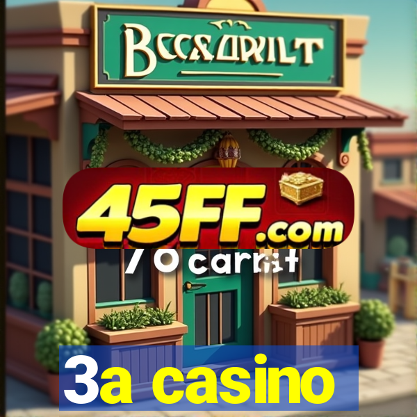 3a casino